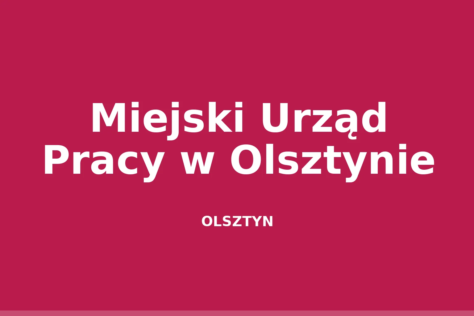 Miejski Urząd Pracy w Olsztynie